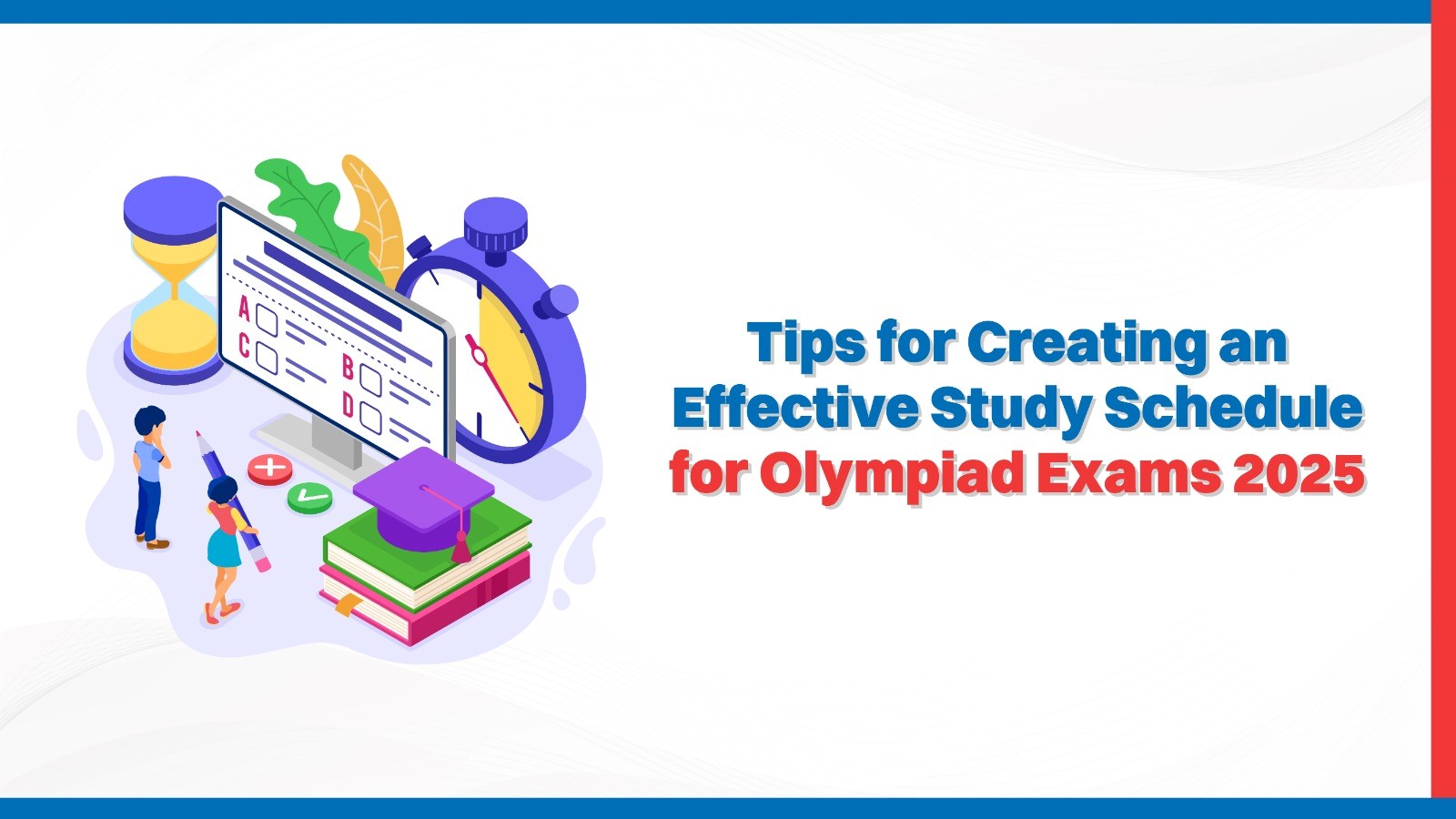 Tips for Creating an Effective Study Schedule for Olympiad Exams 2025.jpg